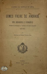 GOMES FREIRE DE ANDRADE. Notas bibliográficas e iconográficas.